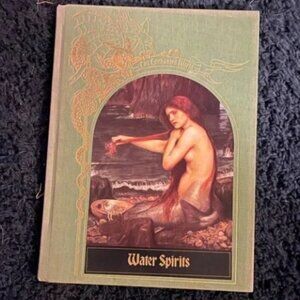 Time Life Book The Enchanted World – Water Spirits – Hardcover – Vintage – 1985